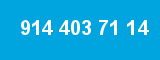 914 403 71 14 914 403 71 14